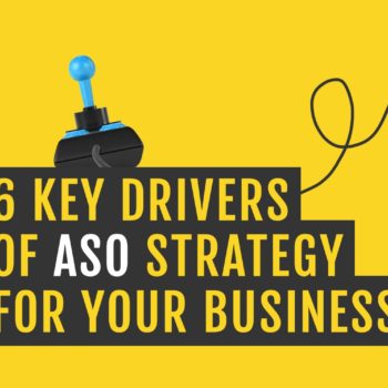6 major factors that combine into a successful ASO strategy